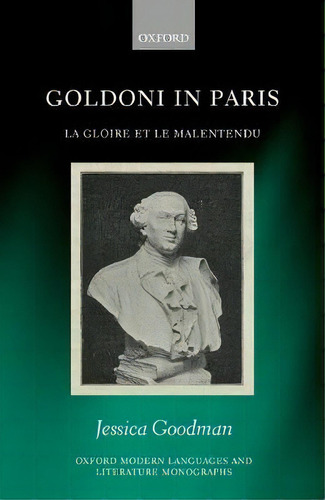 Goldoni In Paris, De Dr. Jessica Goodman. Editorial Oxford University Press, Tapa Dura En Inglés