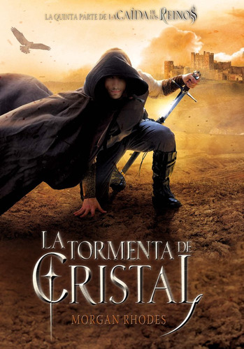 Libro Caida De Los Reinos 5 La Tormenta De Cristal