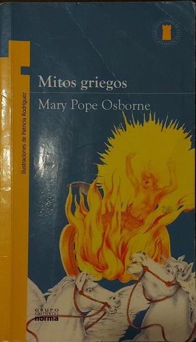 Mitos Griegos, De Mary Pope Osborne. Editorial Norma