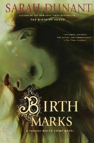 Birth Marks : A Hannah Wolfe Crime Novel, De Dunant. Editorial Scrb - Scribner Macmillan, Tapa Blanda En Inglés