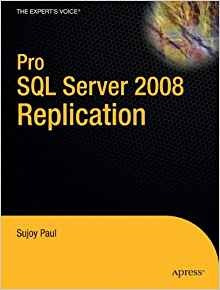 Pro Sql Server 2008 Replication