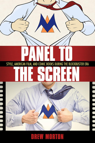 Libro: Panel To The Screen: Style, American Film, And Comic