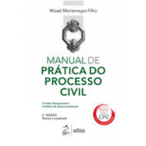 Manual De Pratica Do Processo Civil - Atlas