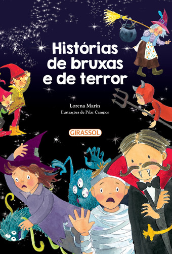Histórias de Bruxas e de Terror, de Marín, Lorena. Editora Girassol Brasil Edições EIRELI,Susaeta Ediciones, capa mole em português, 2021