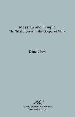 Libro Messiah And Temple: The Trial Of Jesus In The Gospe...