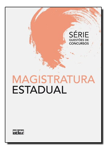 Magistratura Estadual, De Equipe Atlas. Editora Atlas Br Em Português