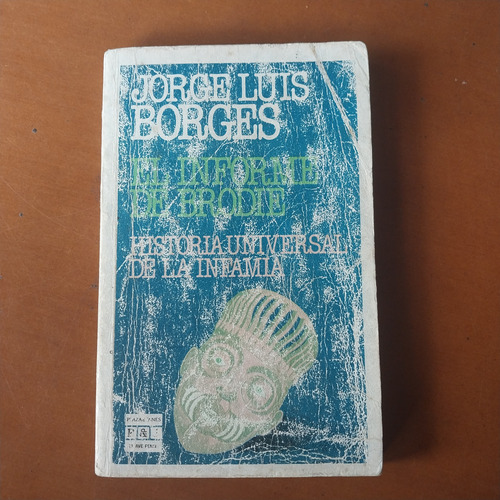 El Informe Brodie E Historia Universal De La Infamia Borges