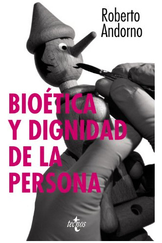 Bioãâ©tica Y Dignidad De La Persona, De Andorno, Roberto. Editorial Tecnos, Tapa Blanda En Español