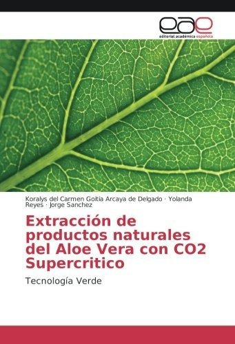 Libro Extracción De Productos Naturales Del Aloe Vera  Lcm10