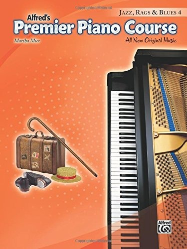 Premier Piano Course  Jazz, Rags  Y  Blues, Bk 4 All New Ori