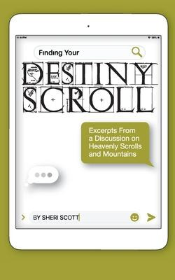 Libro Finding Your Destiny Scroll : Excerpts From A Discu...