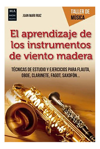 Aprendizaje De Los Instrumentos De Viento Madera , El - #c