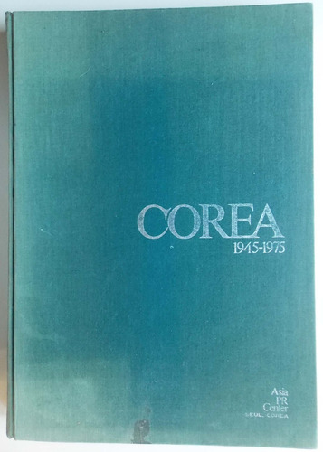  Corea 1945-1973 Historia Y Cultura