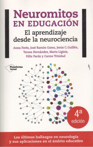 Neuromitos En Educacion - El Aprendizaje Desde La Neurocienc