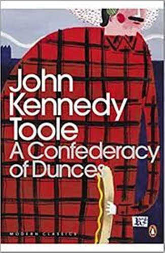 A Confederacy Of Dunces, De John Kennedy Toole. Editorial Penguin, Tapa Blanda En Inglés, 2010