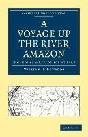 Libro A Voyage Up The River Amazon : Including A Residenc...