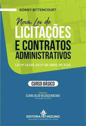 Livro Nova Lei De Licitações Contratos Administ. Lei 14133