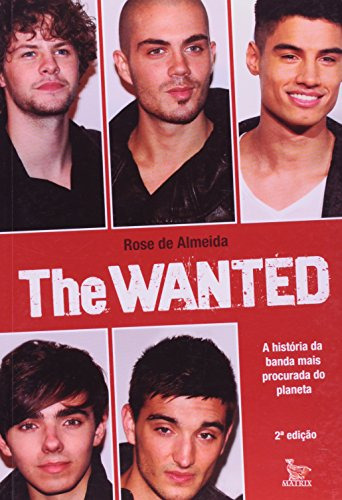 Libro The Wanted De Rose De Almeida Matrix