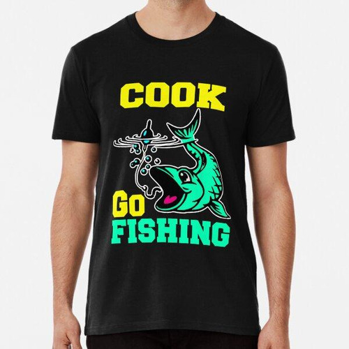 Remera Cita De Cook Go Fishing Algodon Premium