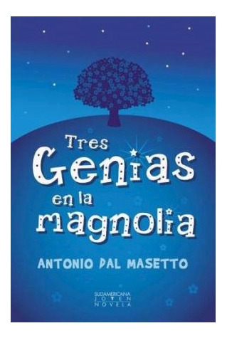 Libro Tres Genias En La Magnolia (coleccion Joven) De Dal Ma