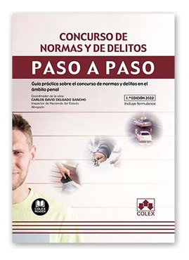 Libro Concurso De Normas Y Delitos Paso A Paso Guía Práctica