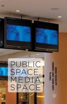 Libro Public Space, Media Space - C. Berry