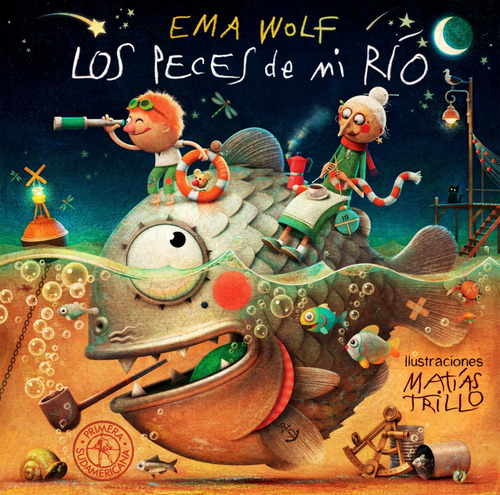 Libro Peces De Mi Rio - Ema Wolf