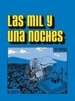 Las Mil Y Una Noches (manga) - Anonimo