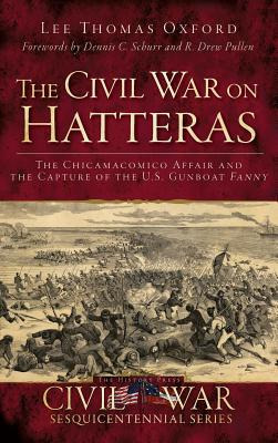 Libro The Civil War On Hatteras: The Chicamacomico Affair...