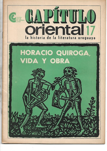 Capitulo Oriental Literatura Uruguaya Horacio Quiroga 