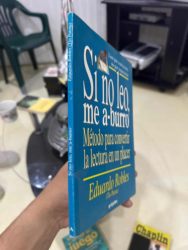 Si No Leo Me Aburro - Convertir La Lectura En Un Placer (Usado)
