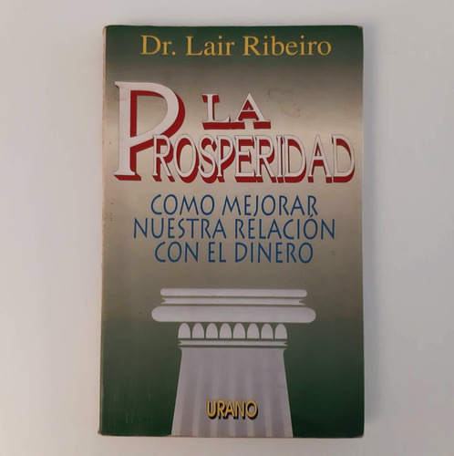 La Prosperidad - Dr Lair Ribeiro