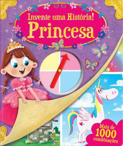 Invente Uma História! Princesa, De Igloo Books Ltd. Editora Happy Books, Capa Mole Em Português