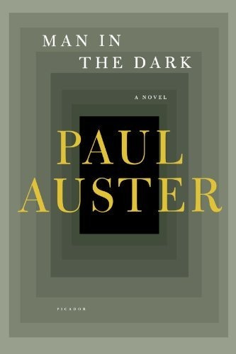 Man In The Dark: A Novel
