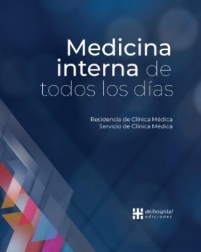 Libro - Medicina Interna De Todos Los Días. Hospital Italian
