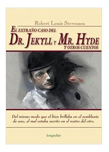 El Extraño Caso Del Dr. Jekyll Y Mr Hyde Y Otros Cuentos Td