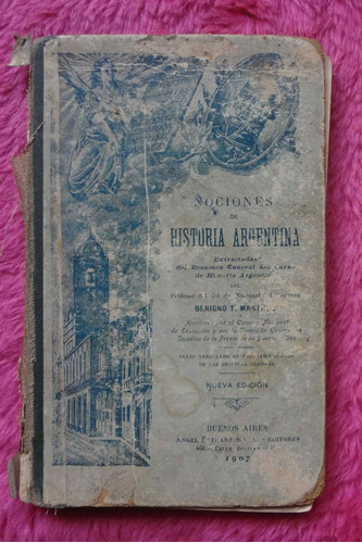 Nociones De Historia Argentina De Benigno T. Martinez - 1907