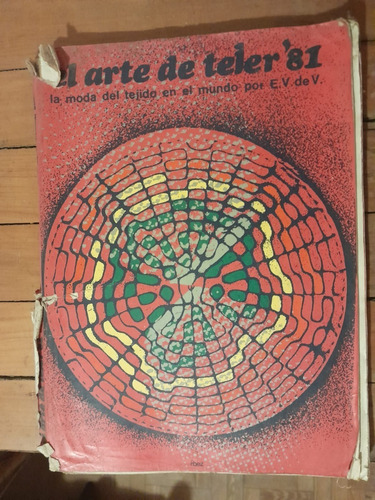 Arte De Tejer '81 - De V, E. V - Para Tejer Con Maquina