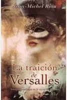 La Traición De Versalles