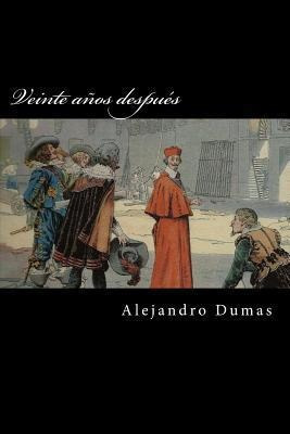 Veinte Anos Despues - Alejandro Dumas