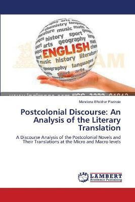 Libro Postcolonial Discourse : An Analysis Of The Literar...