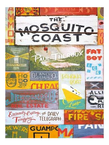 The Mosquito Coast - Penguin Essentials (paperback) - . Ew02