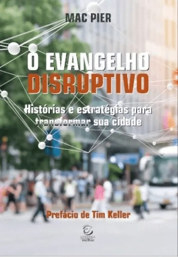 O Evangelho Disruptivo - Editora Esperança, De  Na Capa. Editora Esperança Em Português