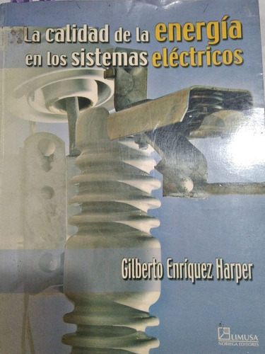 Libro Calidad De La Energía En Los Sistemas Eléctricos 