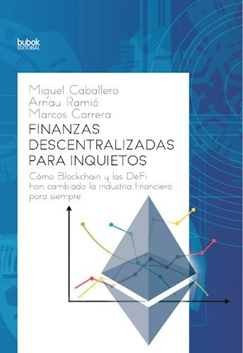 Libro Finanzas Descentralizadas Para Inquietos De Miguel Cab