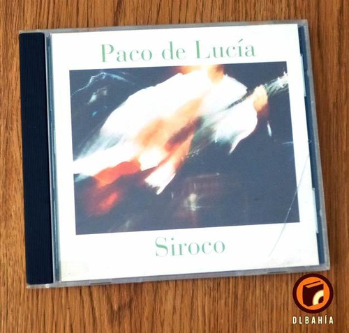 Paco De Lucia - Siroco