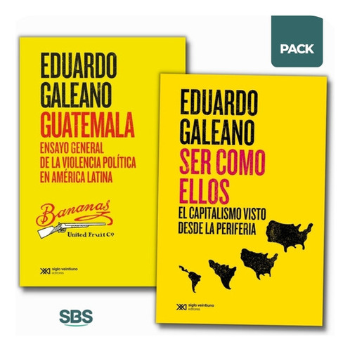Guatemala + Ser Como Ellos - Galeano - 2 Libros 
