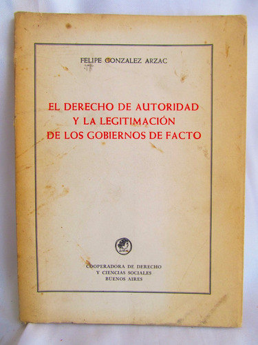 El Derecho De Autoridad Y La Legitimacion De Los Gobiernos