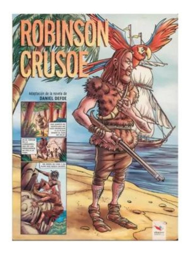 Robinson Crusoe. Novela Grafica