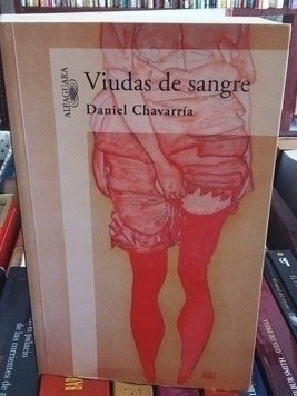 Viudas De Sangre. Daniel Chavarría 